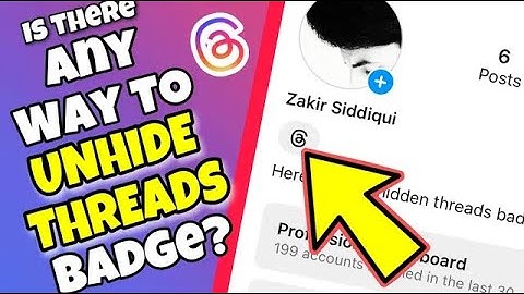 Is it Possible to Unhide "Threads Badge" on Instagram after Hiding?