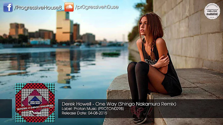 Derek Howell - One Way (Shingo Nakamura Remix) [Pr...