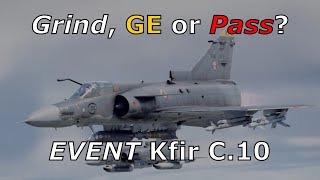 Should you GRIND, GE or PASS on the Kfir C.10 Block 60 from the 2024 Winter Event?