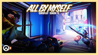 All By Myself • Venture on New Queen Street • Overwatch 2 (Quick Play)