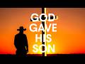 What If John 3:16 Was a Song ?The Greatest Love Ever Given