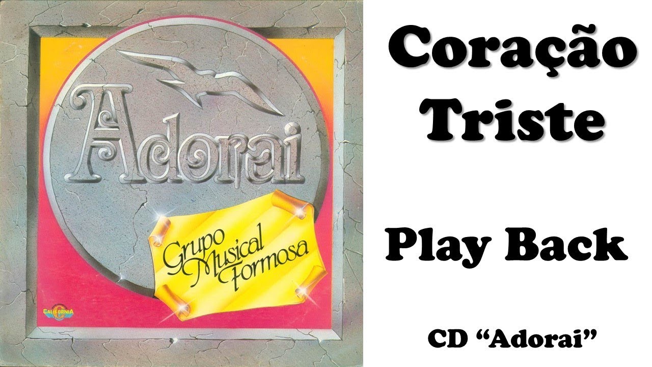 Coração Triste Musical Formosa Play Back + Letra YouTube