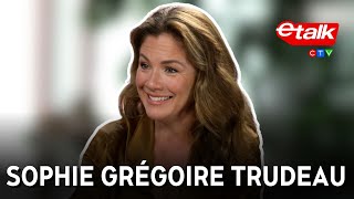 Sophie Grégoire Trudeau on single motherhood, overcoming an eating disorder and her new book | Etalk