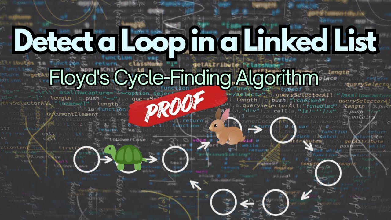 Detect Loop in Linked List | Floyd’s Cycle Detection Algorithm Explained with Proof | DSA