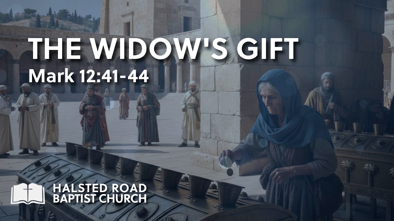 The Widow's Gift  - Mark 12_41-44