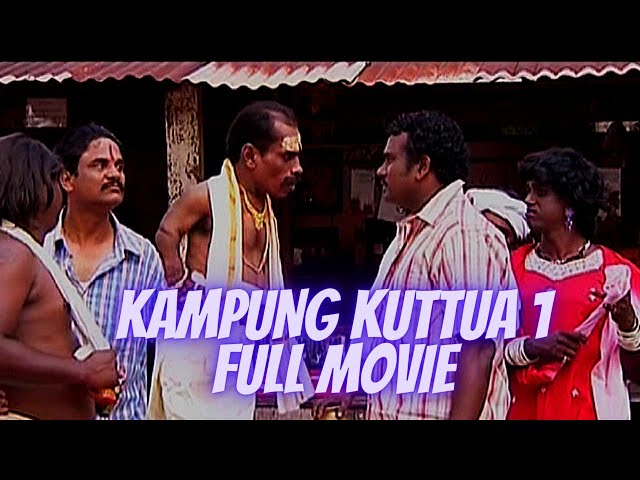 FULL MOVIE - KAMPUNG KUTTUA1 KK1 - THAIPUSAM SPECIAL class=