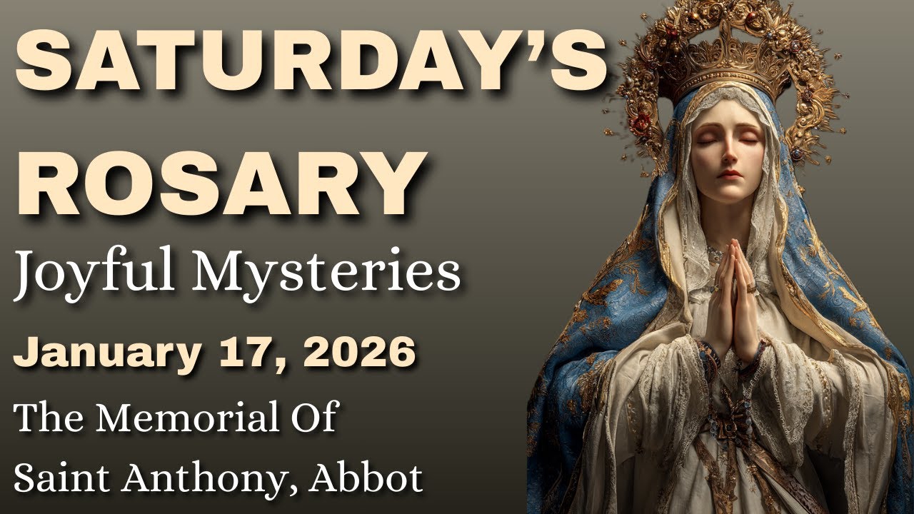 Saturday Rosary 🌹 Joyful Mysteries with Passion of Christ Imagery 🌹 January 17, 2026