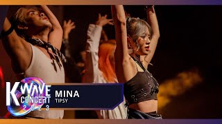 [2023 K-WAVE Concert] MINA - Tipsy ♪｜Full CAM_PUAC K'VE