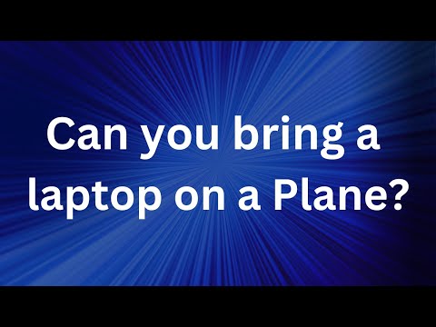 Can you Bring a Laptop on a Plane Always Do THIS