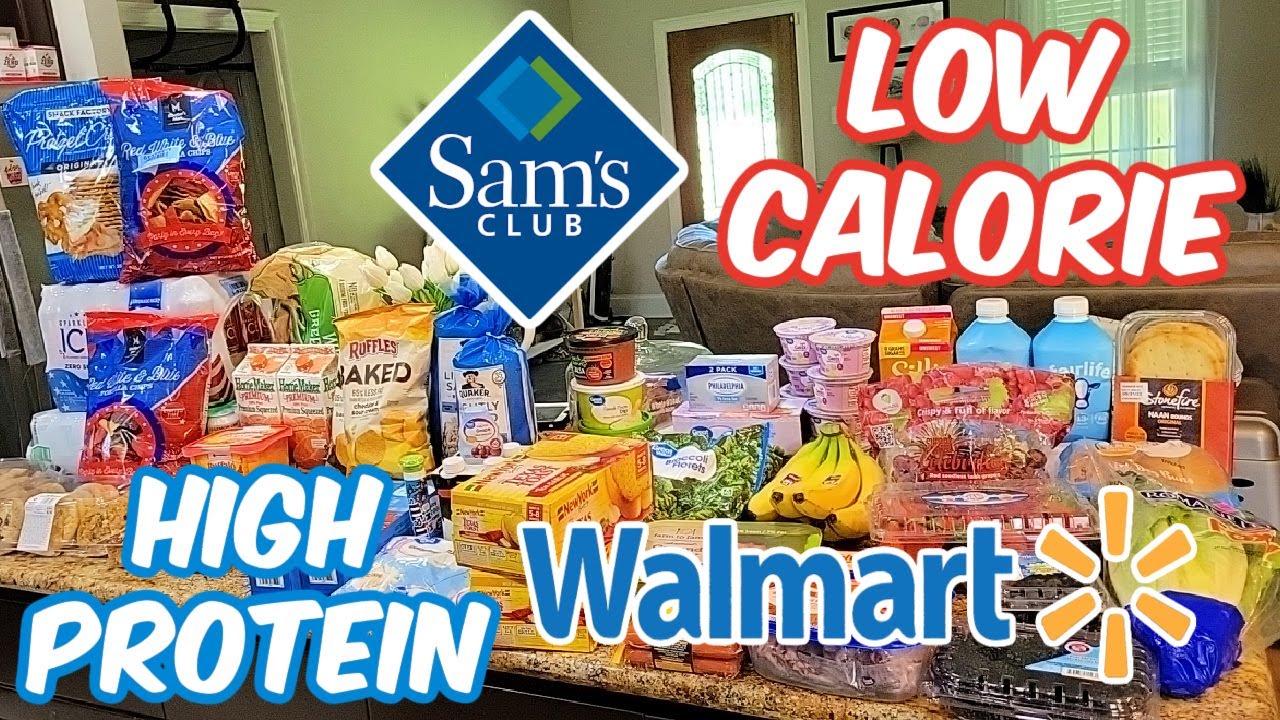Low Calorie High Protein Grocery Haul Walmart Sam's Club Salvage