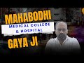 Mahabodhi Medical College and Hospital  #Live #