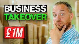 I Bought a £1,000,000 Business (deal structure explained)