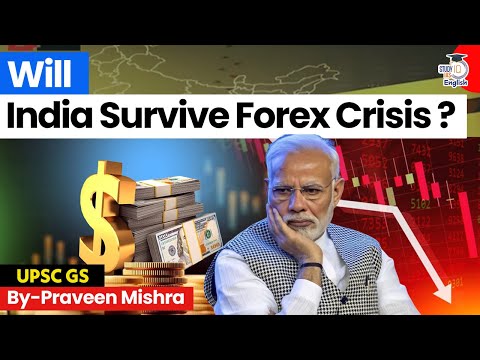 Can RBI Save The Rupee? India's Forex Crisis  | Praveen Mishra | StudyIQ IAS English