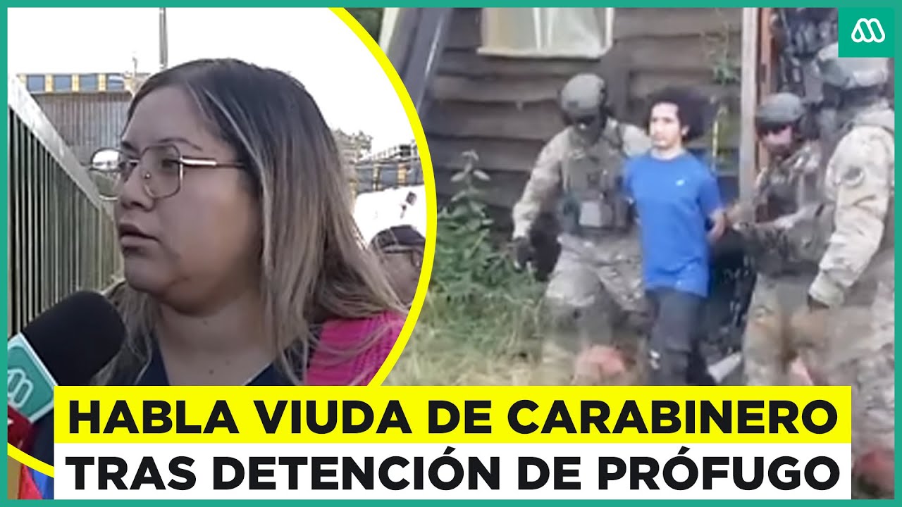 Habla viuda de carabineros: Detiene al último prófugo por crimen de funcionarios en cañete