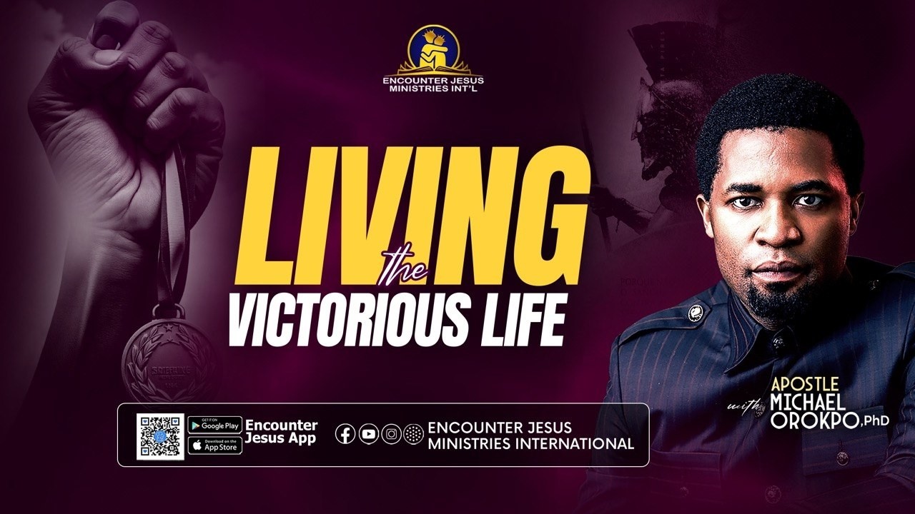 Living The Victorious Life || 20.10.2026 || Apostle Michael Orokpo, PhD