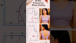✨ 6Size Princess Cut Blouse Drafting|Perfect Blouse Cutting Design#trending#viral#shorts #viraltrend