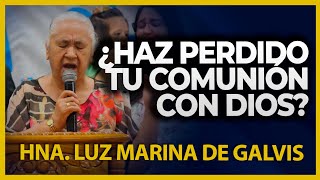 VUELVE a UNIRTE con DIOS  | Luz Marina de Galvis