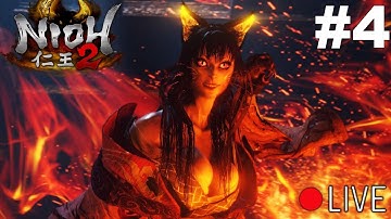 First Time Playing Nioh 2 LiveStream - Part 4