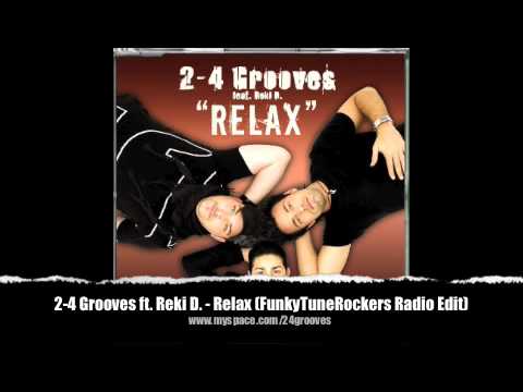 2-4 Grooves, Rekid - Relax (Funky Tune Rockers Radio Edit)