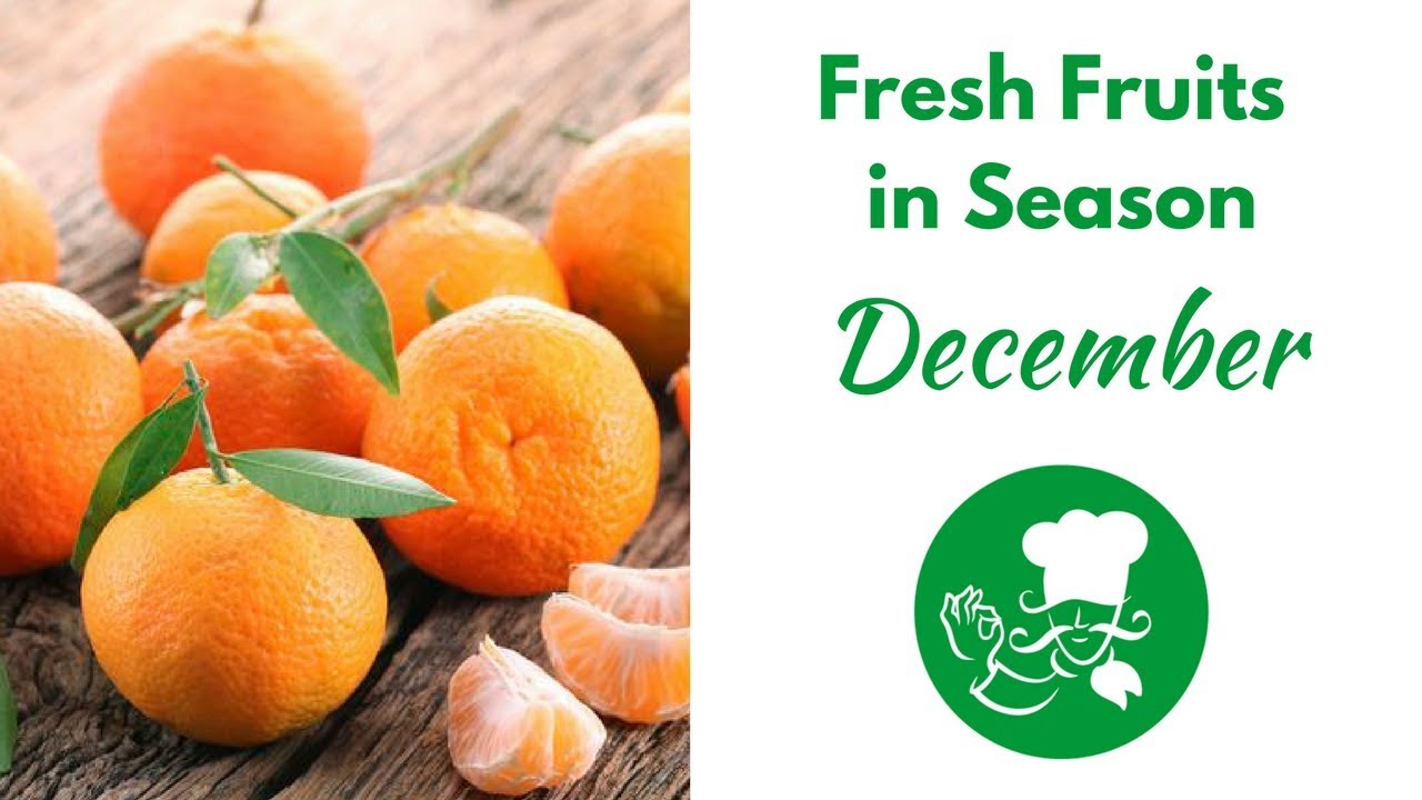 Fresh Fruits in Season December Chef's Choice YouTube
