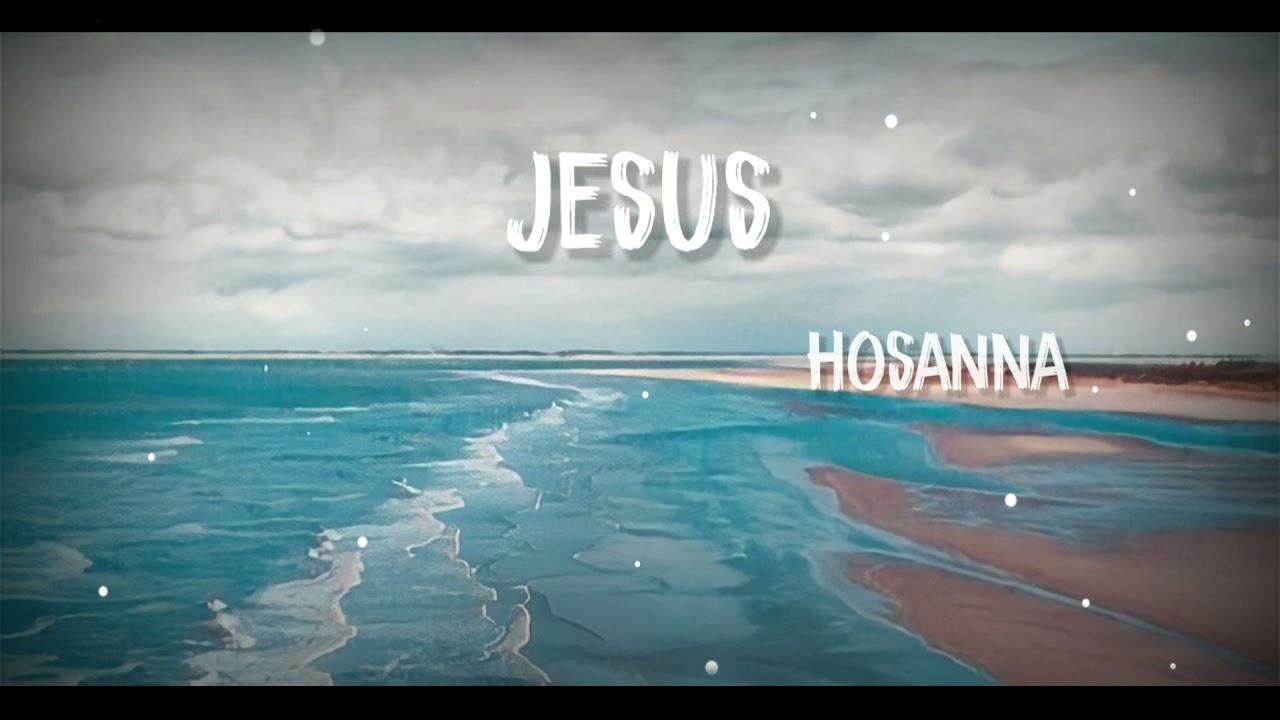 Hosanna  Jesus new status song  whatsApp new status video 
