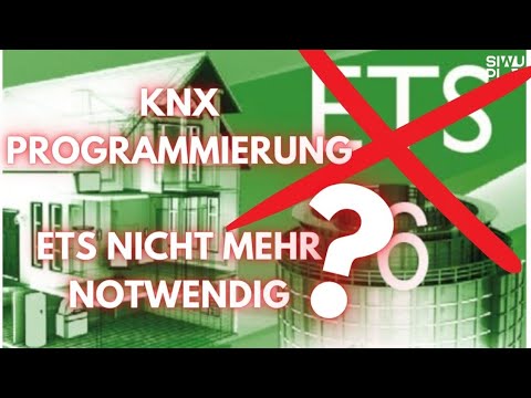 ETS wird nicht mehr benötigt !? KNX Programmierung ohne ETS geht es ? ETS5, ETS6