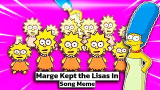 Marge Kept the Lisas In Song Meme Explained Noticias