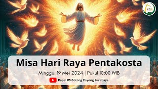 Misa Hari Raya Pentakosta | 📅 Minggu, 19 Mei  2024 | 🕙 10.00