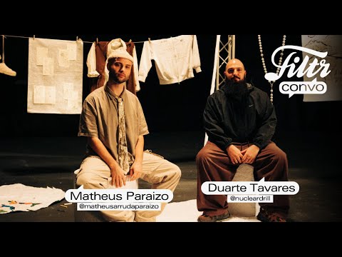 Filtr Convo de Matheus Paraizo com Duarte Tavares