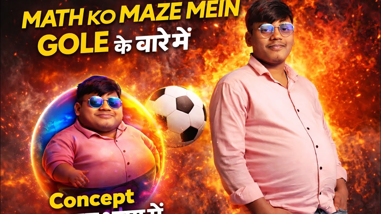 SCIENCE SECTOR 2  is liveMath Ko Maze Mein 😎 | Gole (Sphere) Ka Aayatan Aur Prasthiy Kshetrafal गोले