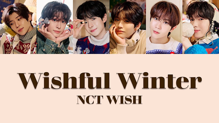 Wishful Winter − NCT WISH【カナルビ/歌詞/日本語字幕】