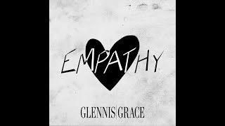 Glennis Grace - Empathy (lyric video)