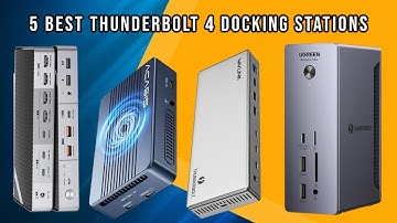 5 Best Thunderbolt 4 Docking Stations for 2025