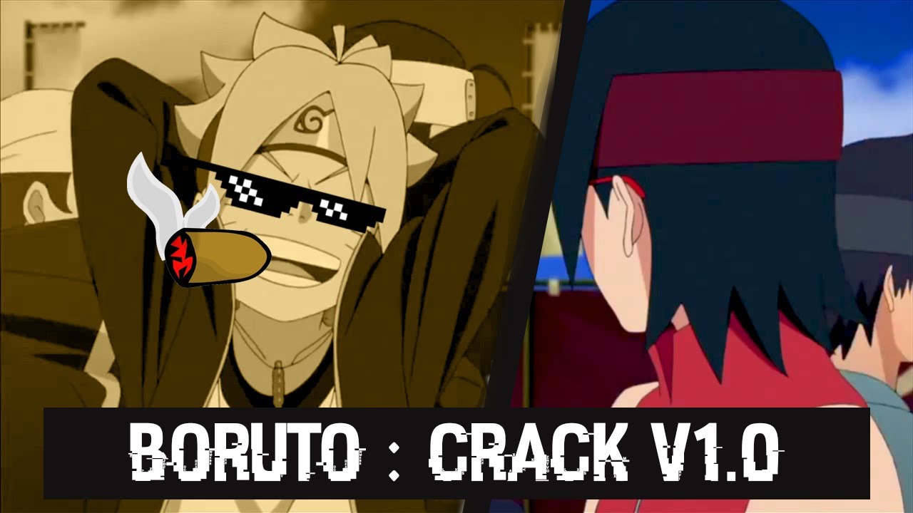 Boruto CRACK 1.0 (Naruto Next Generations)