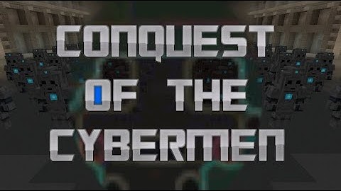 Conquest of The Cybermen | Fan Music Video