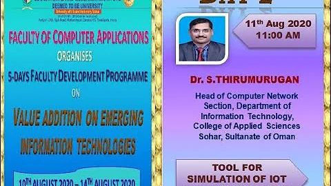 DAY 2- SPEAKER-Dr.S.THIRUMURUGAN-TOPIC-TOOL FOR SIMULATION OF IOT AND FOG COMPUTING.