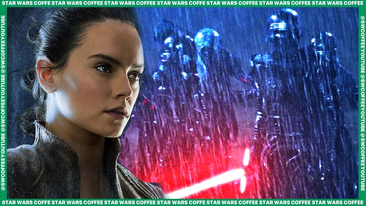 Rey vs Kylo Ren & The Knights of Ren in Episode IX? star wars the force awakens streaming
