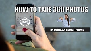 360 Photos अपने मोबाइल से कैसे खीचे | How to Click 360 Photo Using Any Mobile