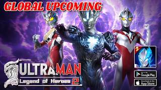 Ultraman: Legend of Heroes 2 Gameplay - Global Upcoming Action RPG Android iOS screenshot 1