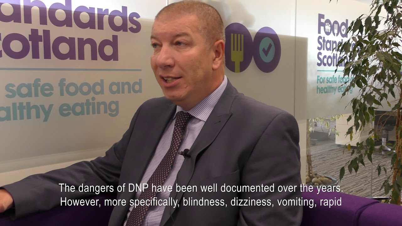 Food Standards Scotland - What are the dangers of DNP