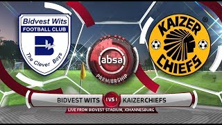 Absa Premiership 2018/19 | Bidvest Wits vs Kaizer Chiefs
