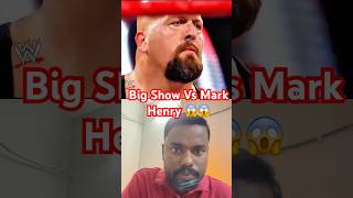 Big show Vs Mark Henry 😱😱#wwe