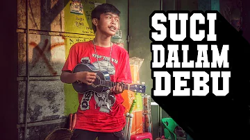 SUCI DALAM DEBU - COVER ARUL FM