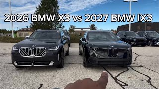 Should You Get The New 2027 BMW IX3 or The 2026 BMW X3?