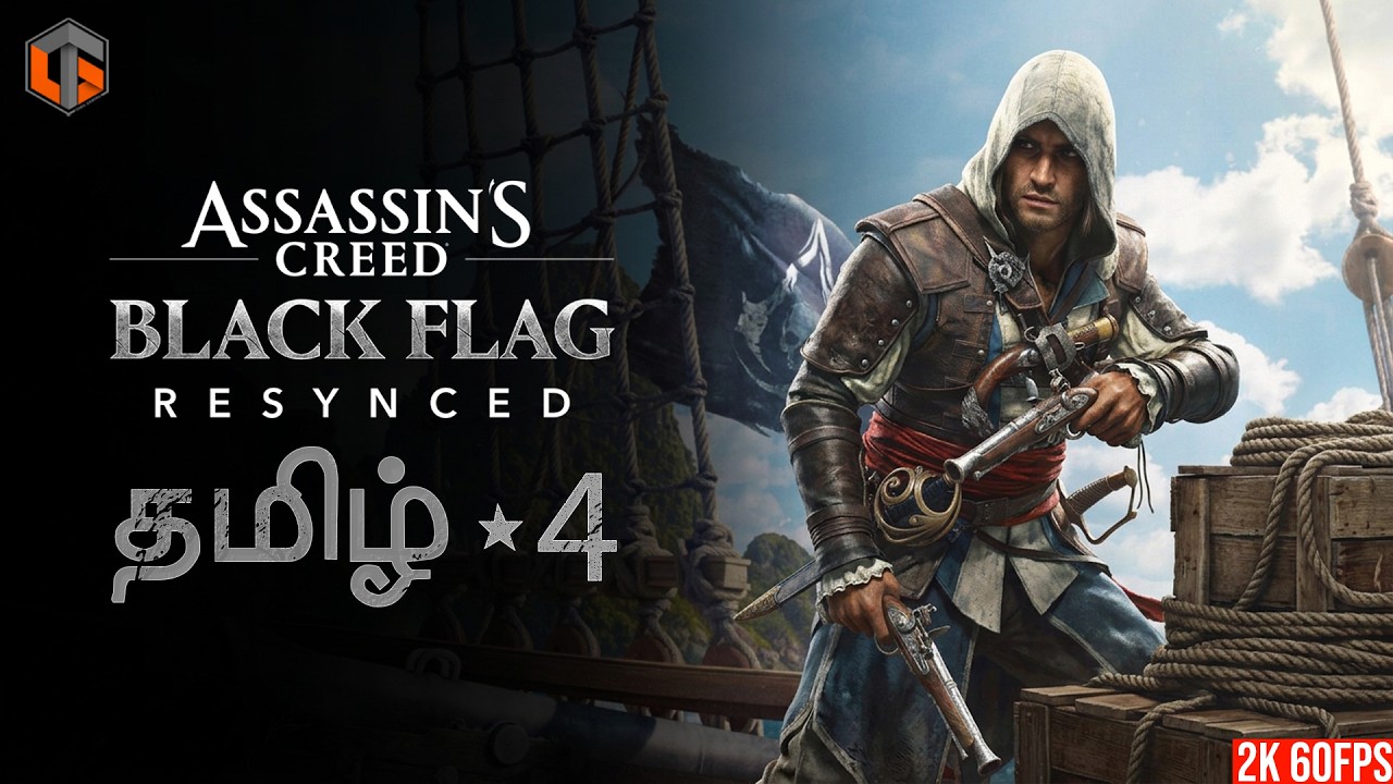 கருப்பு Assassin's Creed Black Flag Resynced Part 4 Live Tamil Gaming