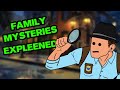 Family mysteries expleened