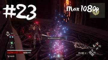 Code Vein ~ Part 23 Gameplay Walkthrough ~ Max Settings 1080p
