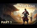 Takashi Ninja Warrior Gameplay Part 1 | Full Walkthrough &amp; Combat