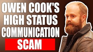 Owen Cook's High Status Communication SCAM | Fake Cult Leader RSD Tyler Exposed