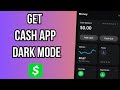 How To Get Cash App Dark Mode